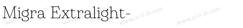 Migra Extralight字体转换